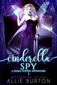 Cinderella Spy -- Allie Burton